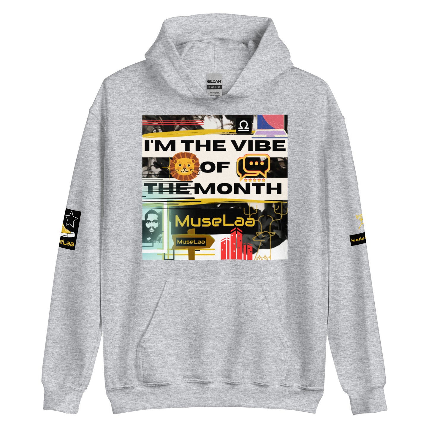 I'M THE VIBE OF THE MONTH | MuseLaa | Hoodie