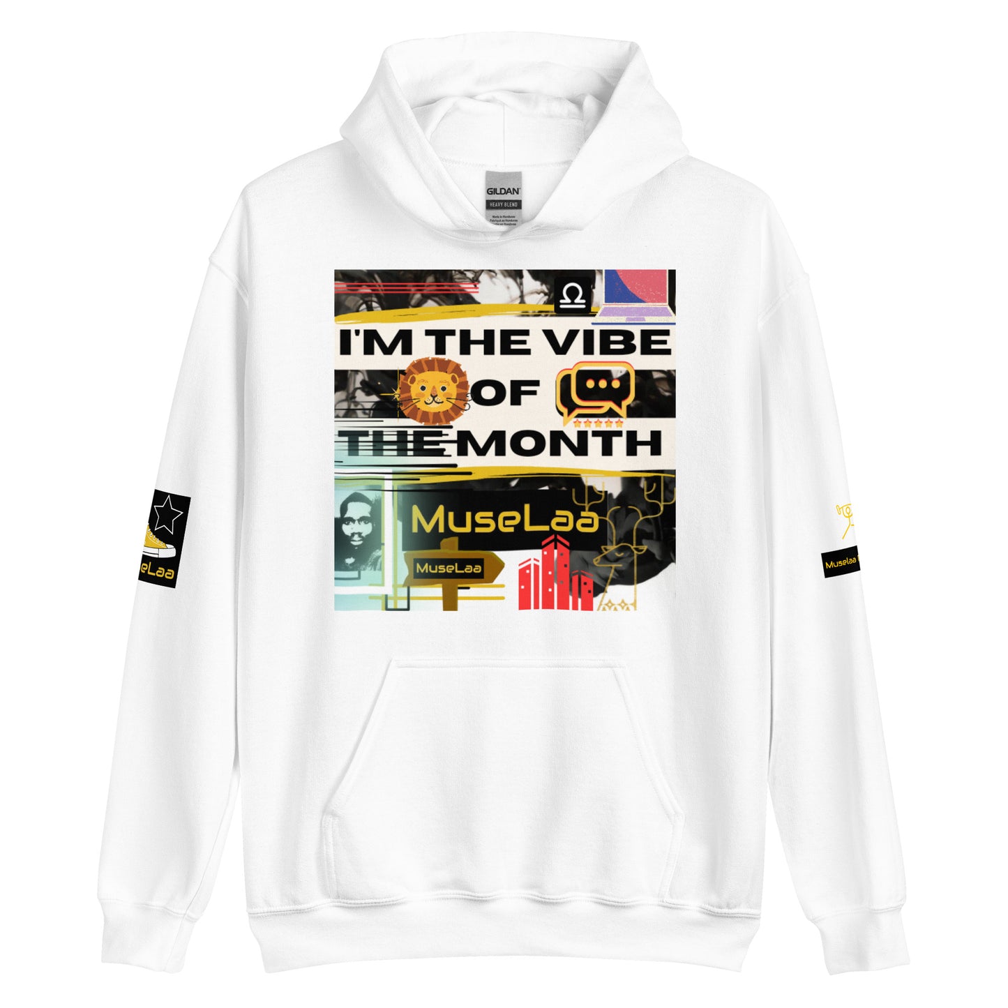 I'M THE VIBE OF THE MONTH | MuseLaa | Hoodie